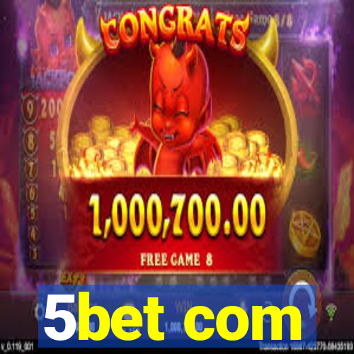 5bet com